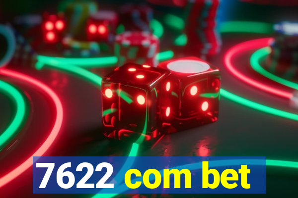 7622 com bet